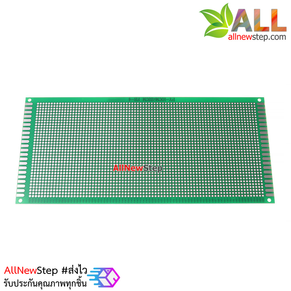 PCB แผ่นปริ้นอเนกประสงค์ pcb 22x10cm แบบ 2 ด้าน double sided pcb universal board