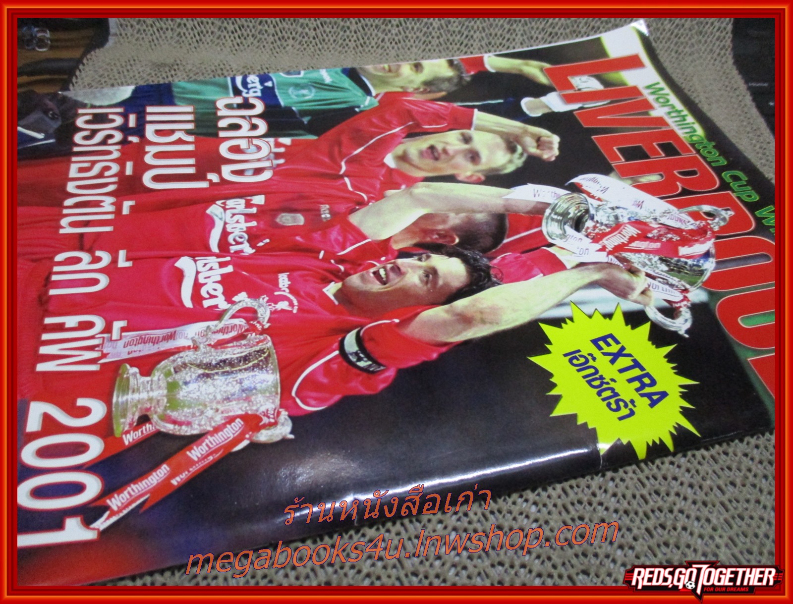 นิตยสารลิเวอร์พูล ฉบับ EXTRA ลิเวอร์พูล ฉลองแชมป์ เวิร์ทธิงตัน ลีก คัพ ปี 2544