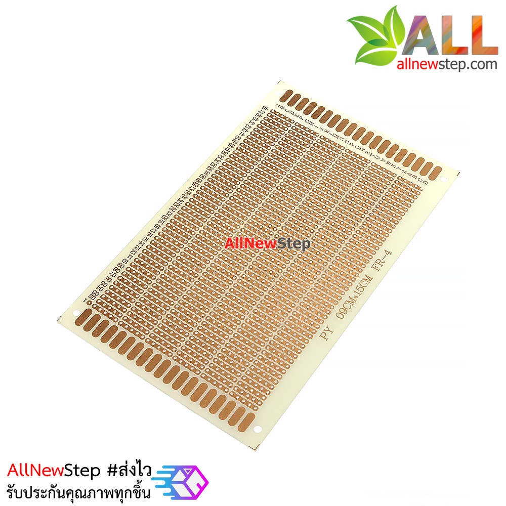 แผ่นปริ้นอเนกประสงค์ Prototype PCB Board 9x15cm