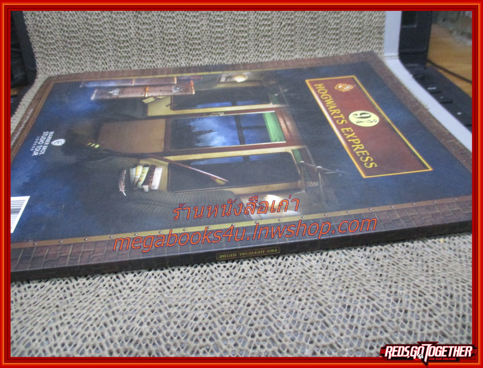 The Making of Harry Potter / Warner Bros. Studio Tour LONDON;THE OFFICIAL GUIDE เกร็ดข้อมูลเกี่ยวกับการสร้างภาพยนตร์แฮร์รี่ พอตเตอร์