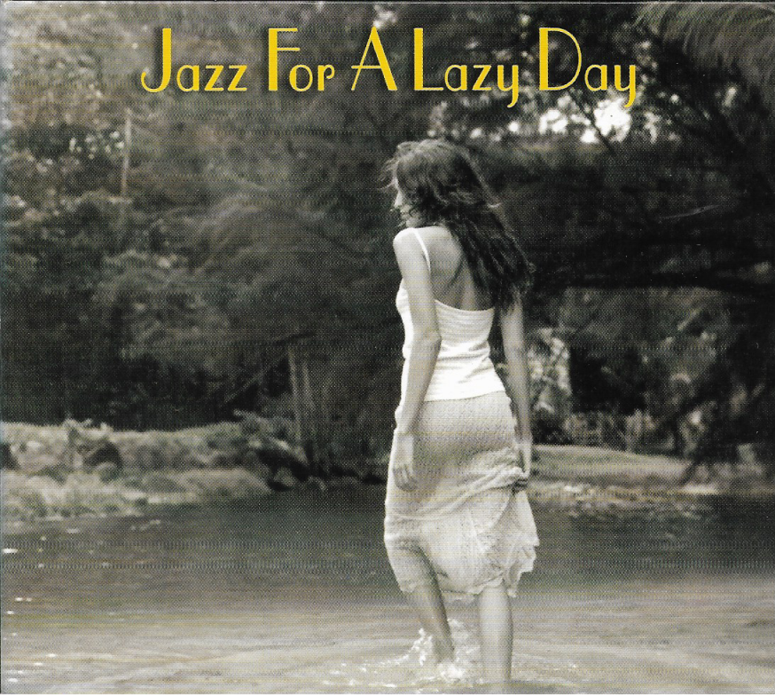 CD,Jazz for a Lazy Day - Over 100 minutes of gently swinging jazz in a deluxe (2CD)(instrumental)(VA)(2003)