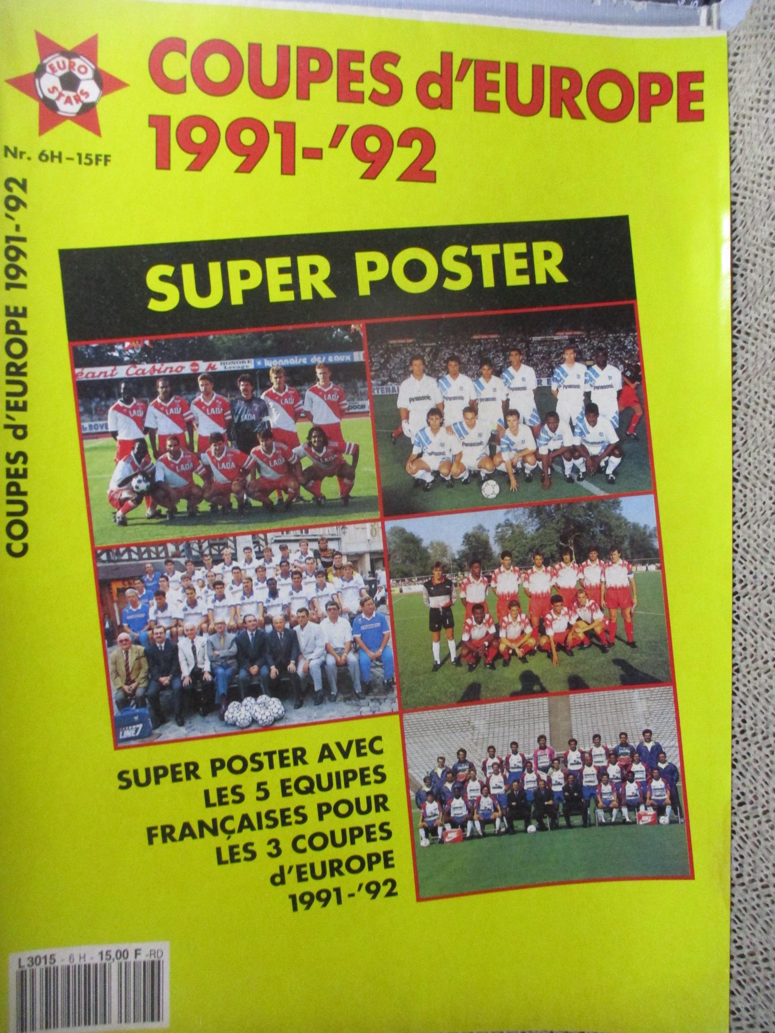 SUPER POSTER / COUPES D EUROPE 1991-92 มีโปสเตอร์ขนาดใหญ่ของทีมฟุตบอลฝรั่งเศสในถ้วยยุไรป ปี1991-92 ---สตาร์ซอคเกอร์