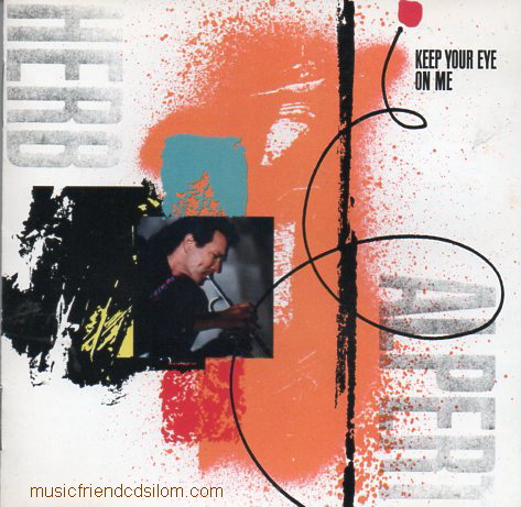 CD,Herb Alpert - Keep Your Eye On Me