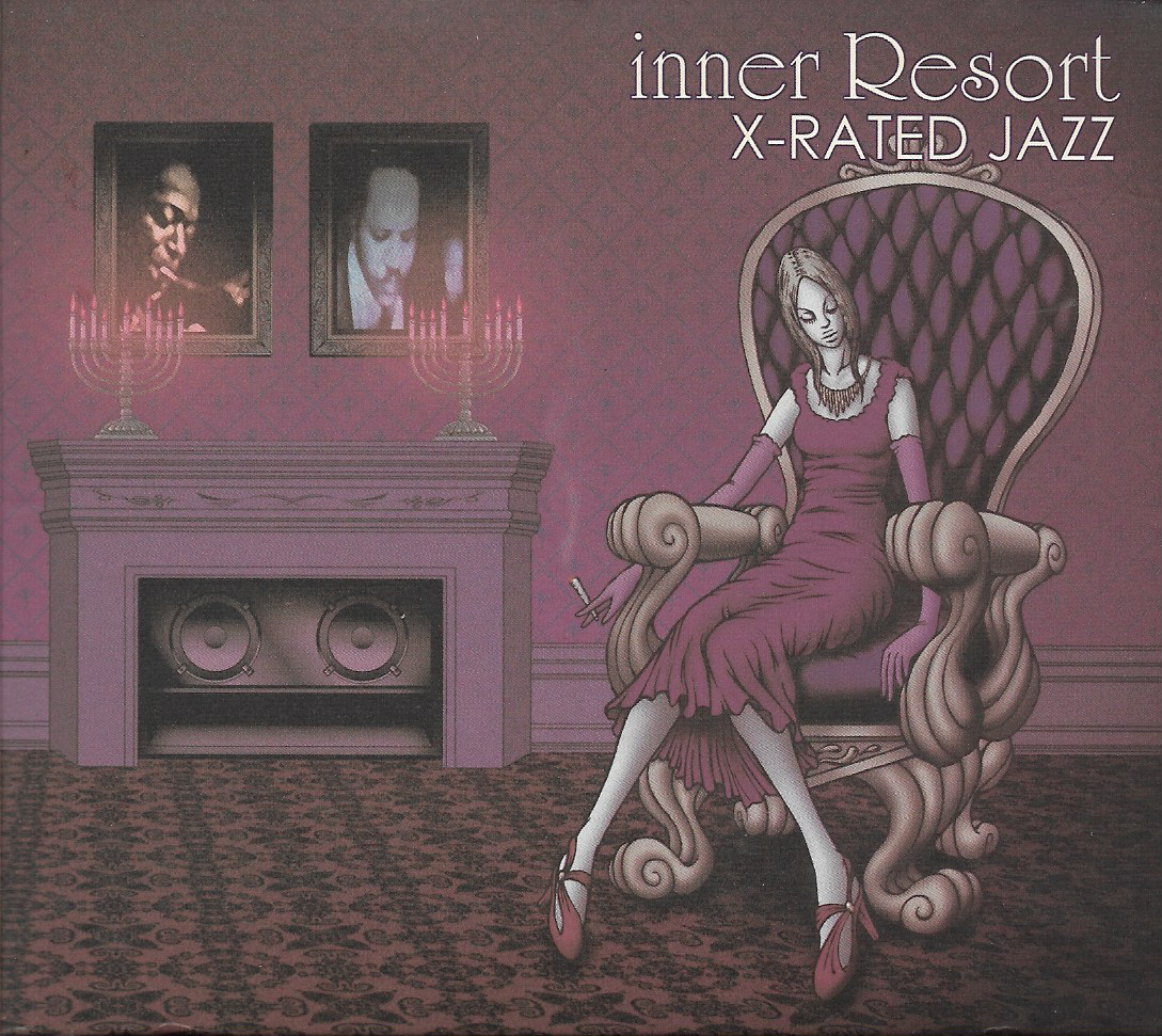 CD,Inner Resort X-Rated Jazz (Various Artists)(2004)