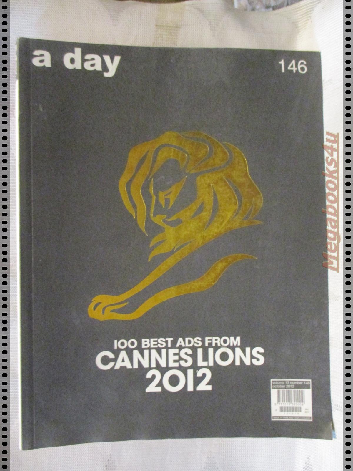 นิตยสารA DAY ฉบับที่146 OCT.2012 ปก100 BEST ADS FROM CANNES LIONS