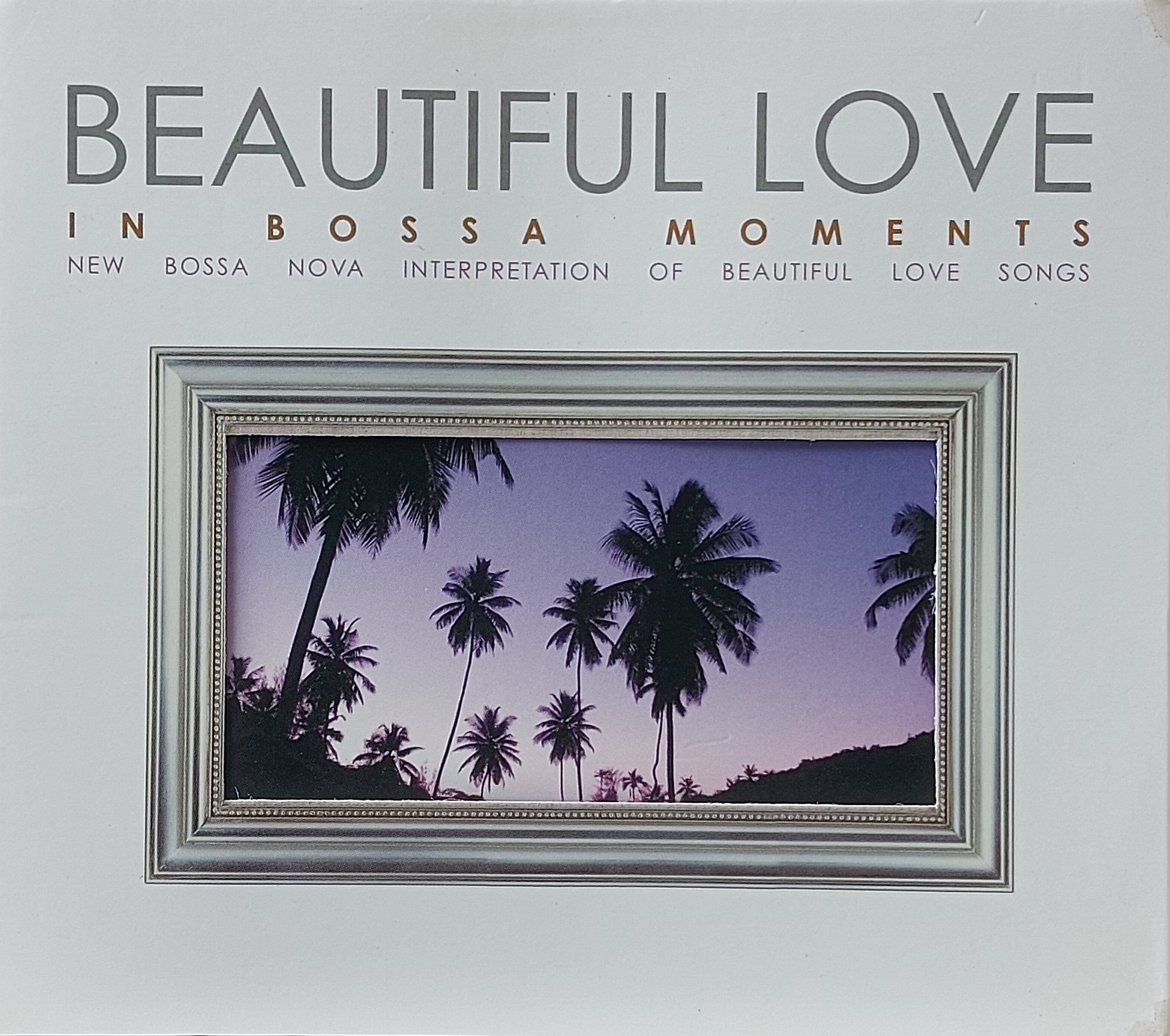 CD,In Bossa Moments Beautiful Love (Various Artists)(2008)(Thai)