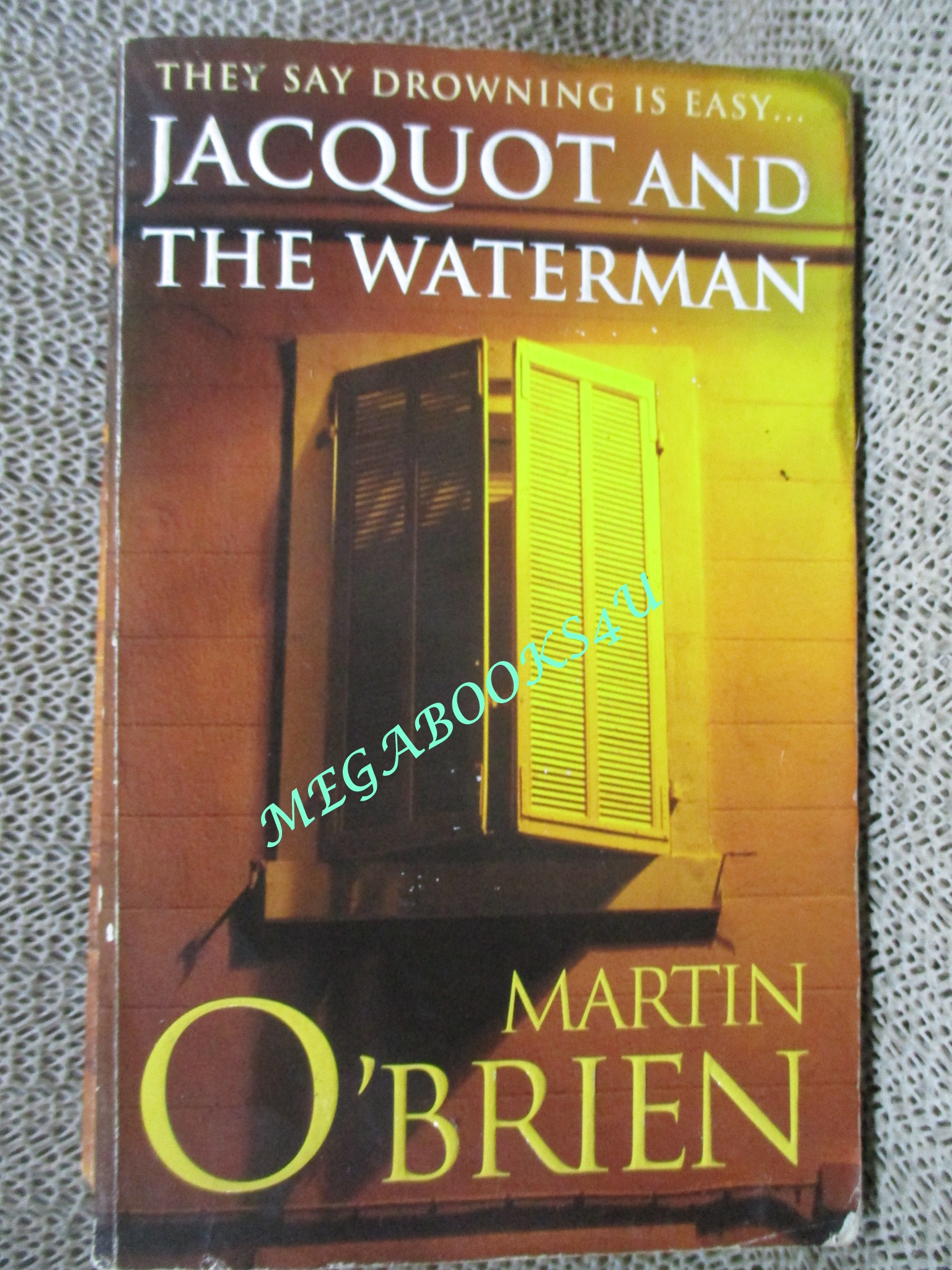Jacquot and the Waterman - O'Brien, Martin