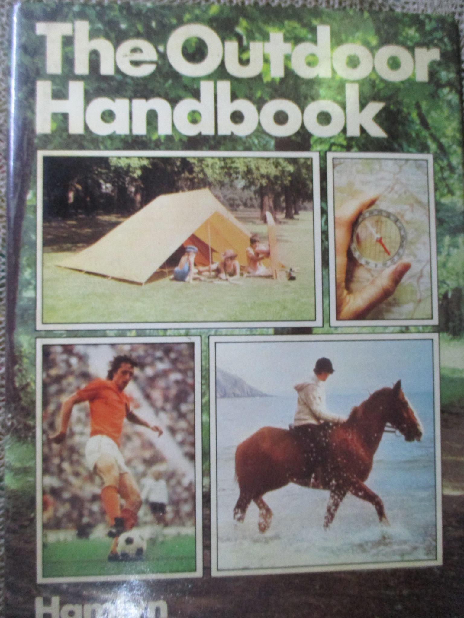 The Outdoor Handbook by Anon (Hardcover) / HAMLYN