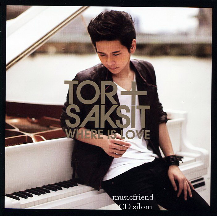 CD,โต๋ ศักดิ์สิทธิ์ เวชสุภาพร Where Is Love (Saksit Vejsupaporn)