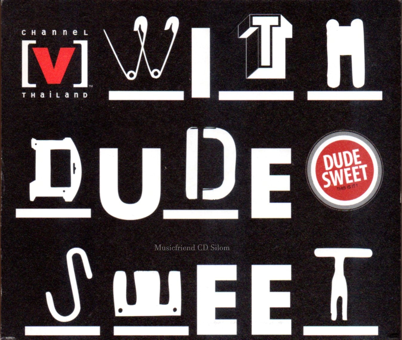 CD,Channel V Thailand With dude sweet (Various Artists)(2006)(Thai)