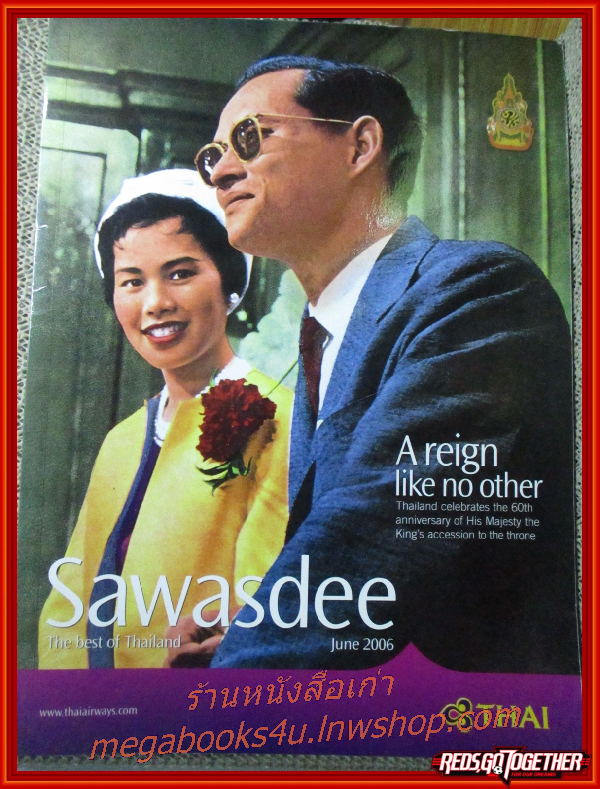 นิตยสารสวัสดี SAWASDEE MAGAZINE Vol.35 No.06 June 2006 ฉบับ ครองราช 60 ปี