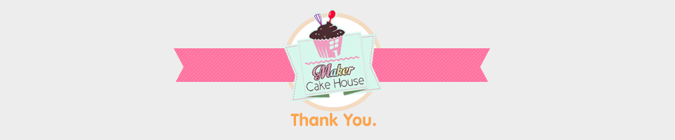 Thank you ร้านอุปกรณ์เบเกอรี่ Maker Cake House