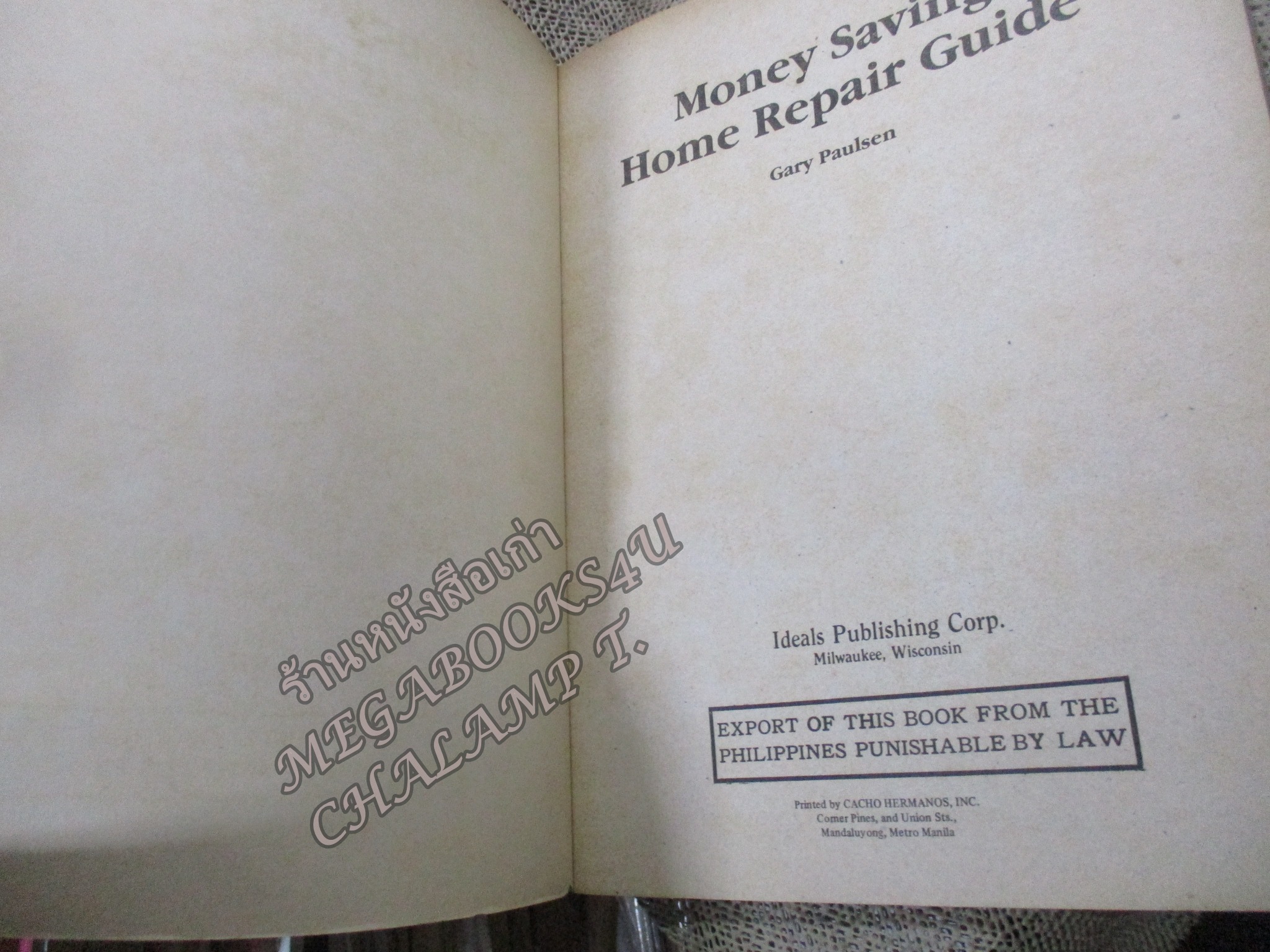 MONEY SAVING , HOME REPAIR GUIDE / GARY PAULSEN / D.I.Y./ คู่มือซ่อมประจำบ้าน/