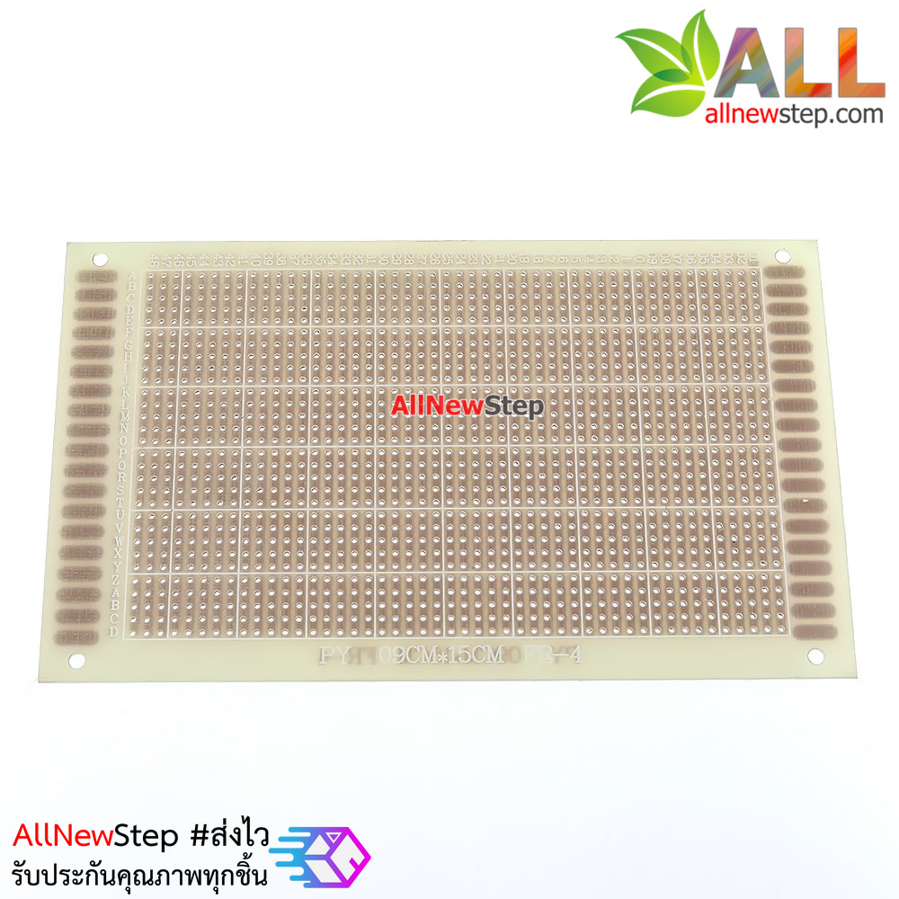 แผ่นปริ้นอเนกประสงค์ Prototype PCB Board 9x15cm