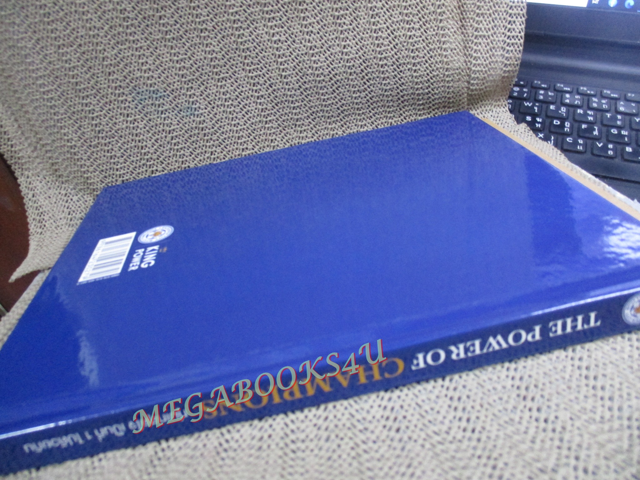 THE POWER OF CHAMPIONS ทุ่มเทสุดใจ เป็นที่ 1 ไปด้วยกัน / สโมสรฟุตบอล เลสเตอร์ LEICESTER CITY หนังสือจัดทำพิเศษฉลองเลสเตอร์แชมป์พรีเมียร์ลีค 2015-2016