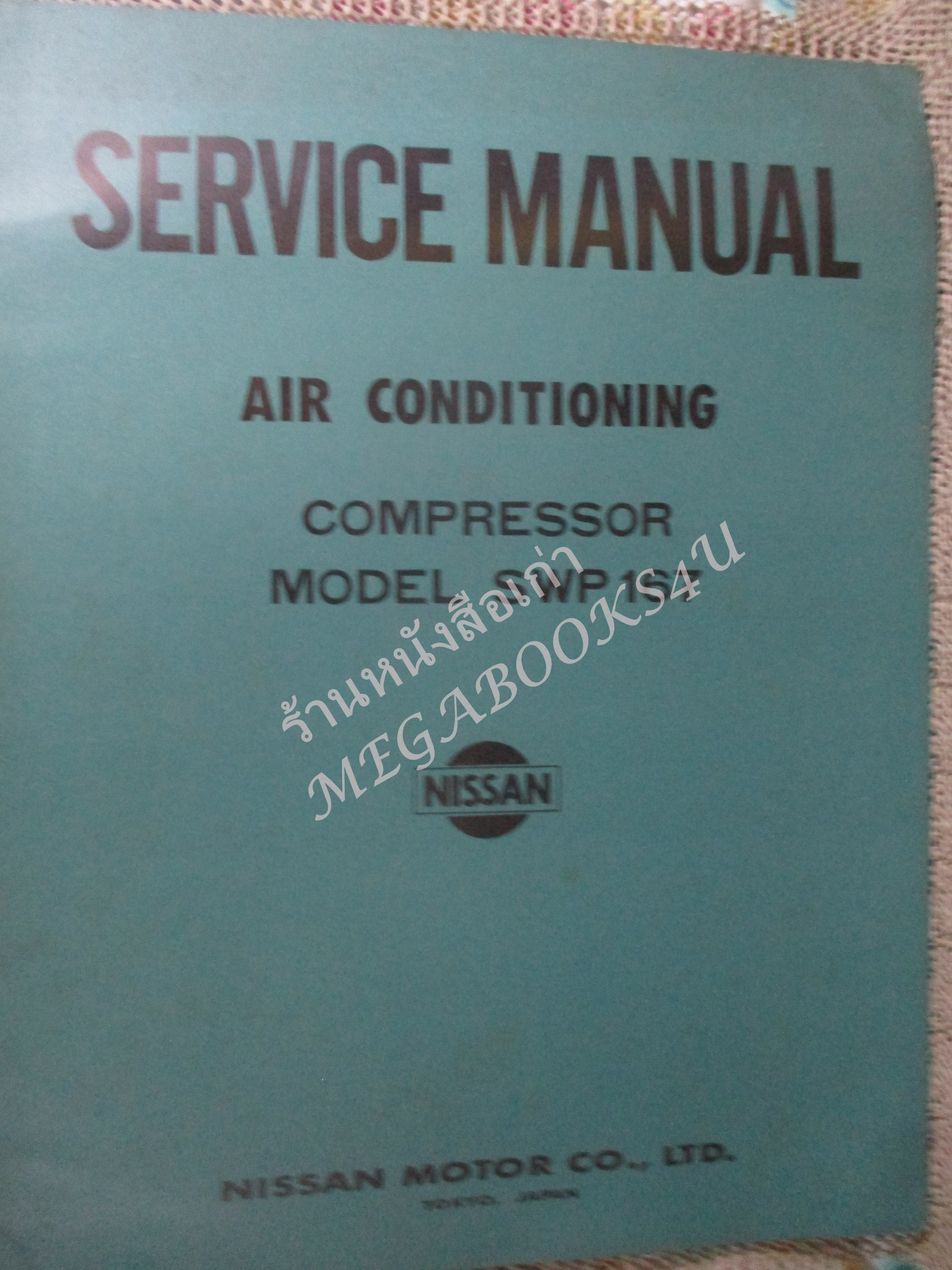คู่มือซ่อมรถนิสสัน รถดัทสัน SERVICE MANUAL AIR CONDITIONING COMPRESSOR MODEL SWP167