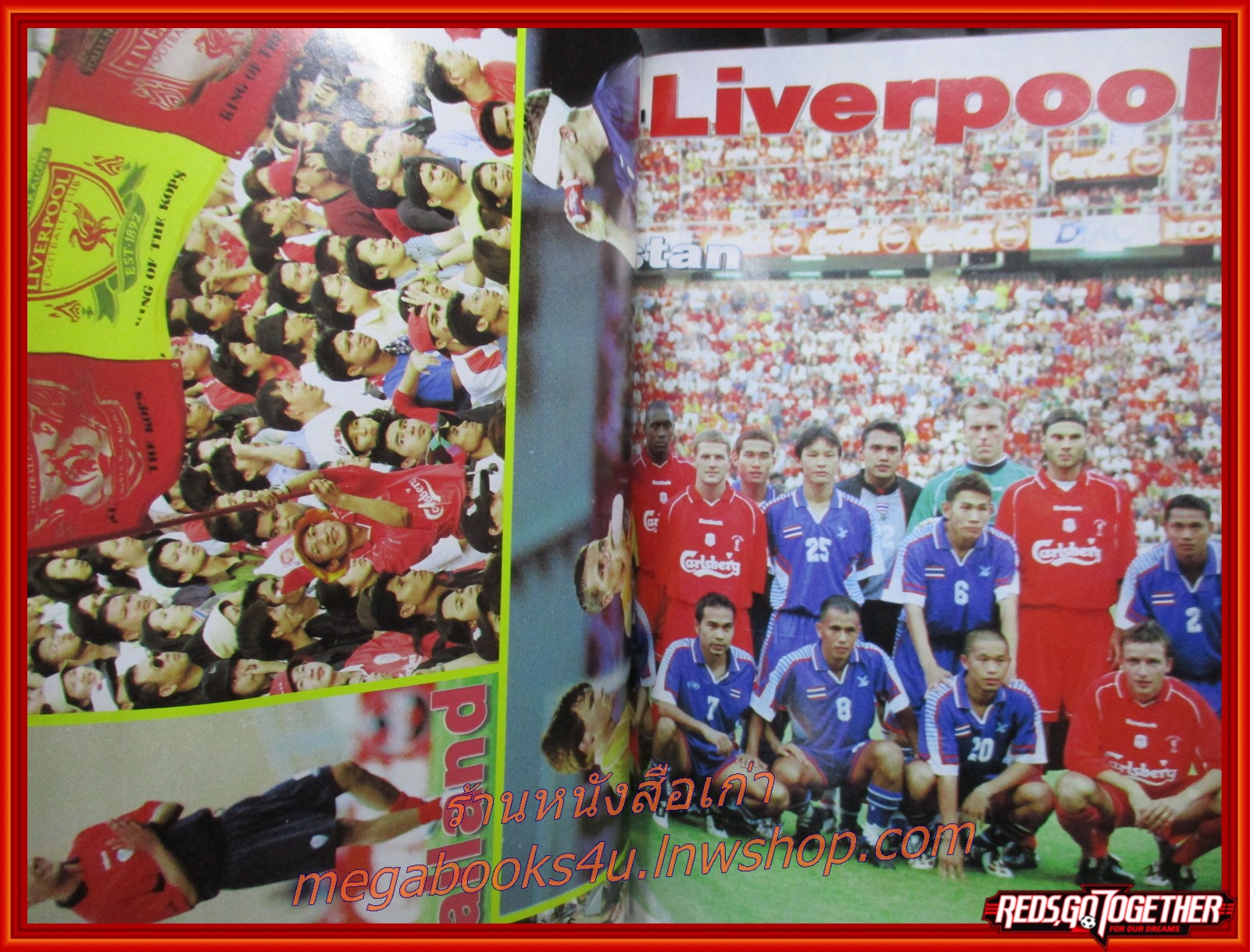 นิตยสารลิเวอร์พูล ฉบับ EXTRA ลิเวอร์พูล อิน ไทยแลนด์ LIVERPOOL IN THAILAND
