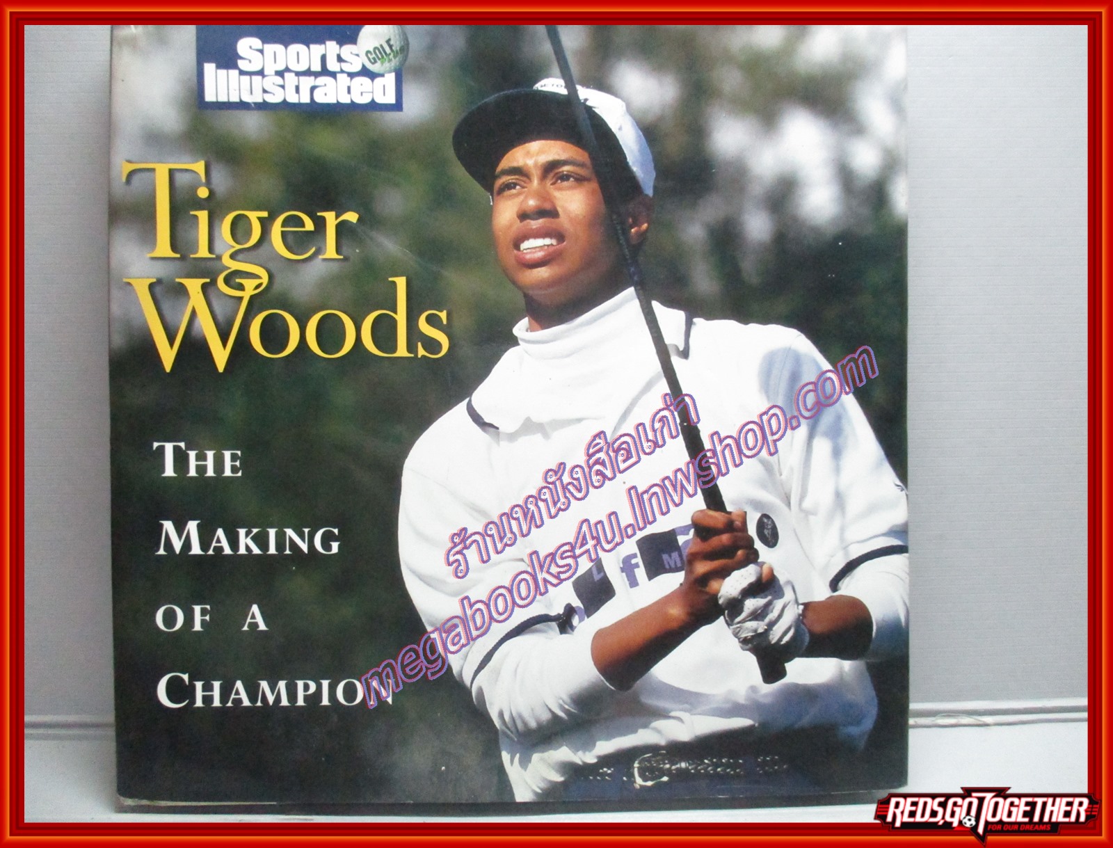 หนังสือ TIGER WOODS ไทเกอร์ วู๊ดส์ THE MAKING OF A CHAMPION ฉบับภาษาอังกฤษ (กอล์ฟ GOLF)