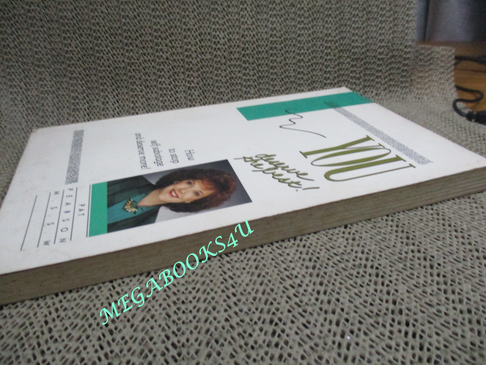 You Deserve the Best: How to Stop Self Sabotage and Deserve More by Pat