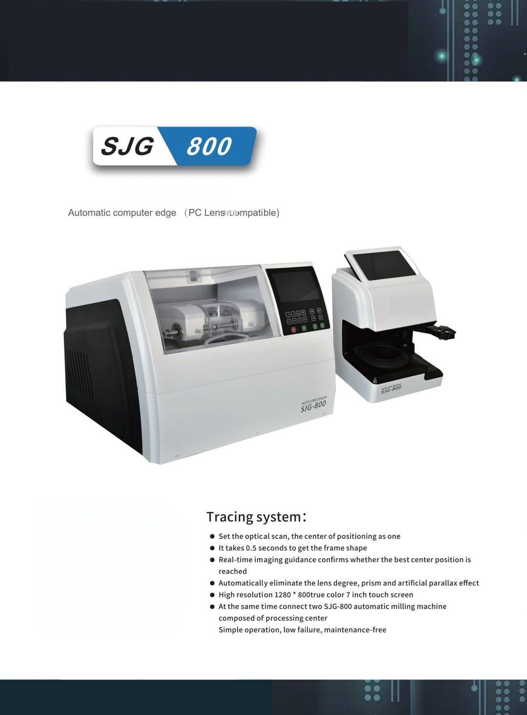 SJG-800 Full automatic Edger machine เครื่องเจียรเลนส์ออโต้ไม่เจาะบล็อก