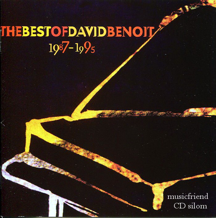 David Benoit The Best Of David Benoit 1987 - 1995