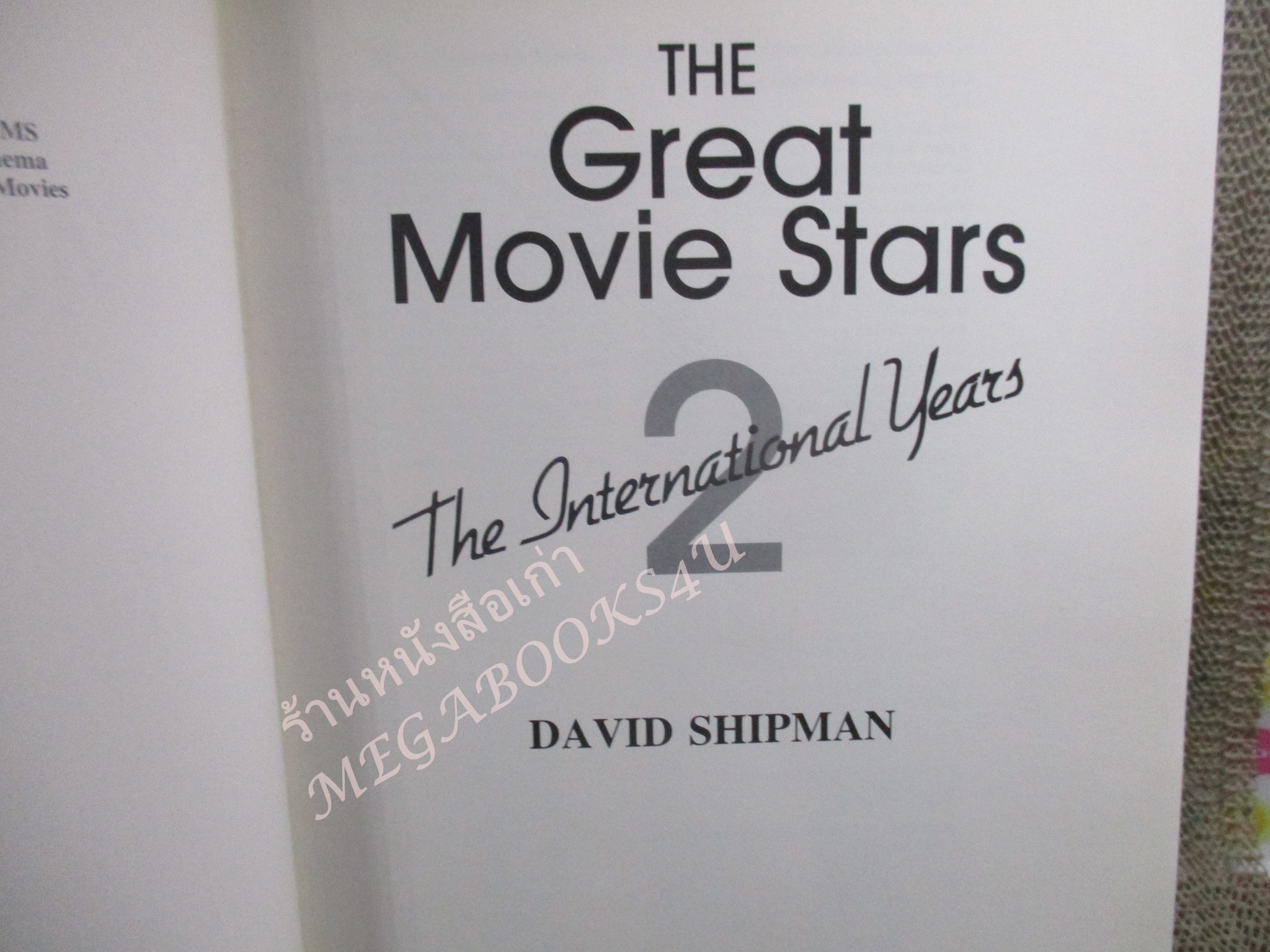 The Great Movie Stars The Golden Years เล่ม2 ซุปเปอร์สตาร์ ดาราภาพยนตร์ ภาพยนตร์ในอดีต/ DAVID SHIPMAN /