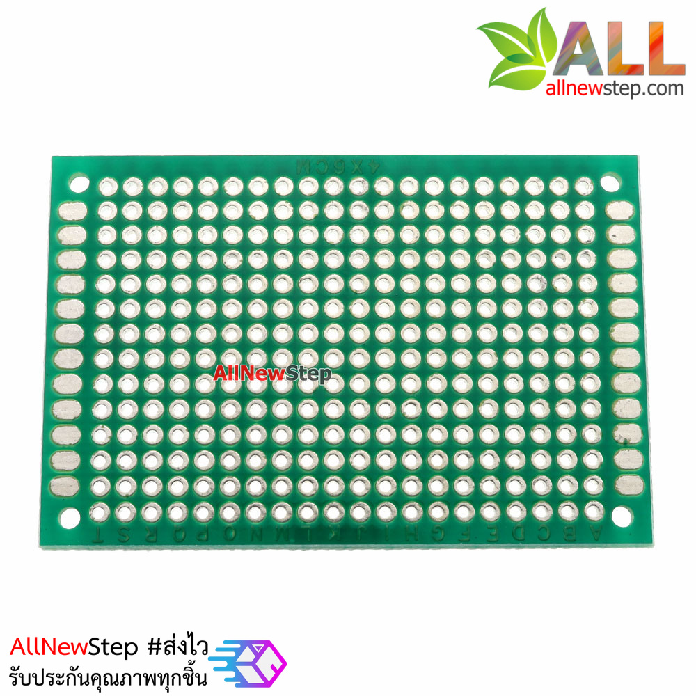 แผ่นปริ้นอเนกประสงค์ Prototype PCB Board 4x6 cm สีเขียว สองหน้า