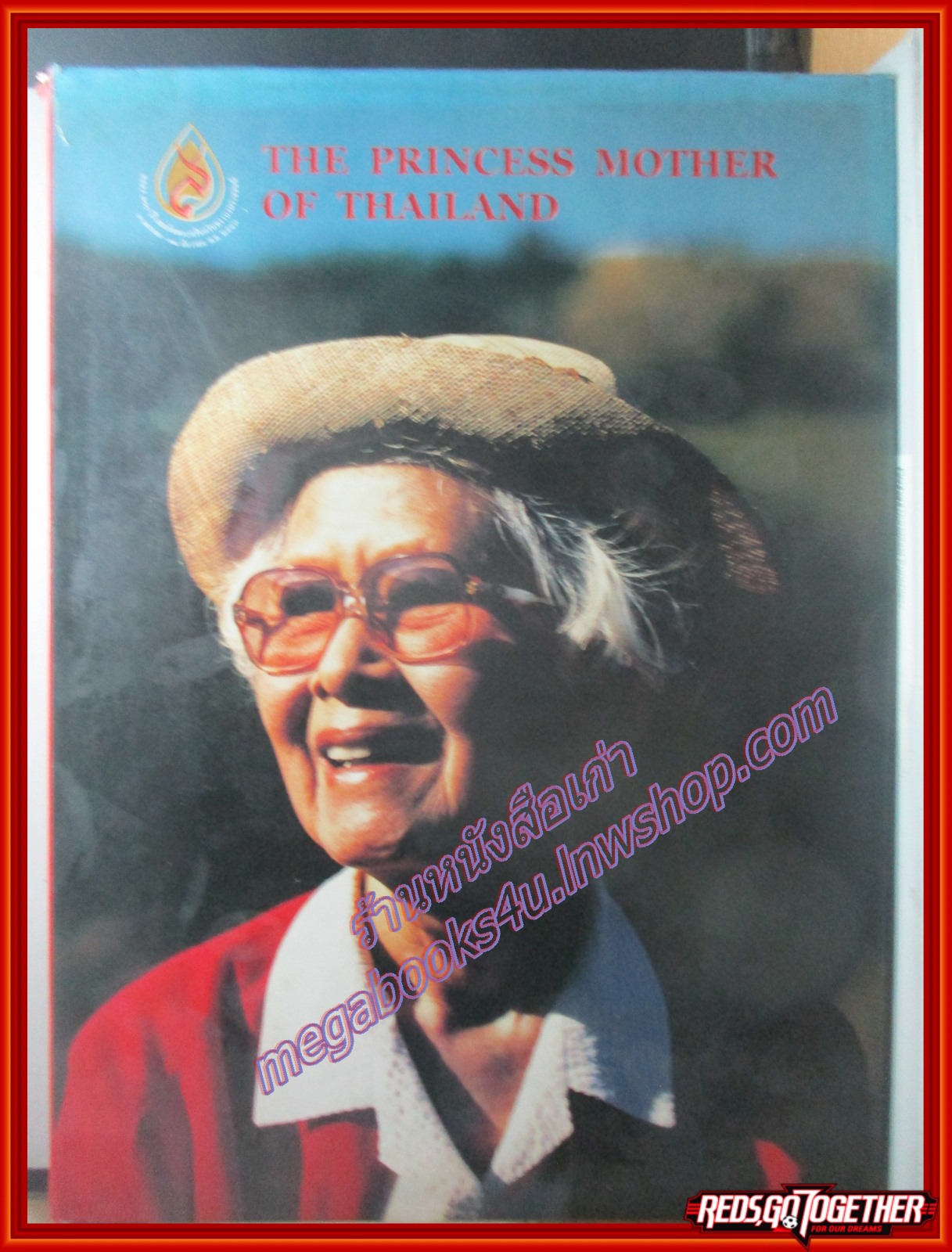 หนังสือ สมเด็จย่า สมเด็จพระบรมราชชนนี THE PRINCESS MOTHER OF THAILAND ภาษาอังกฤษทั้งเล่ม ;หนังสือจากห้องสมุด มีรอยประทับตรา บางหน้า