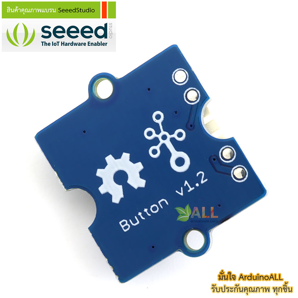 โมดูลสวิตช์ Grove Button ของแท้จาก Seeed Studio