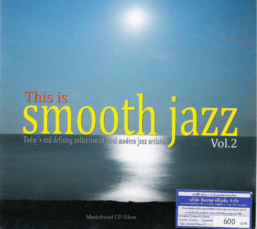 CD,Smooth Jazz Vol 2 - Today's 2nd defining collection of cool modern jazz artistes(Various Artists)