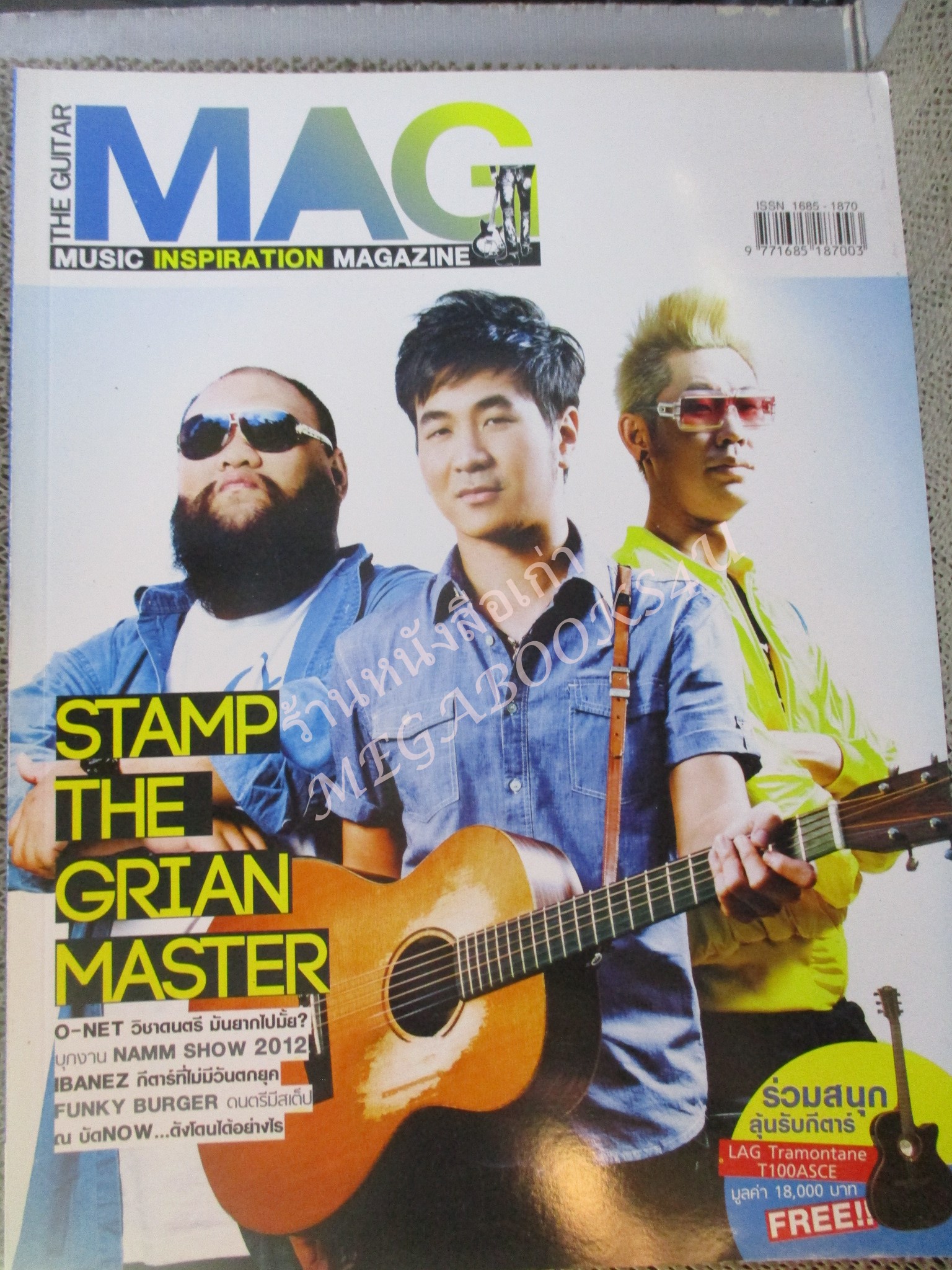 นิตยสารTHE GUITAR MAG เดอะ กีต้าร์แม็ค Vol.43 No.457 ปี2012 ปก STAMP THE GRIAN MASTER