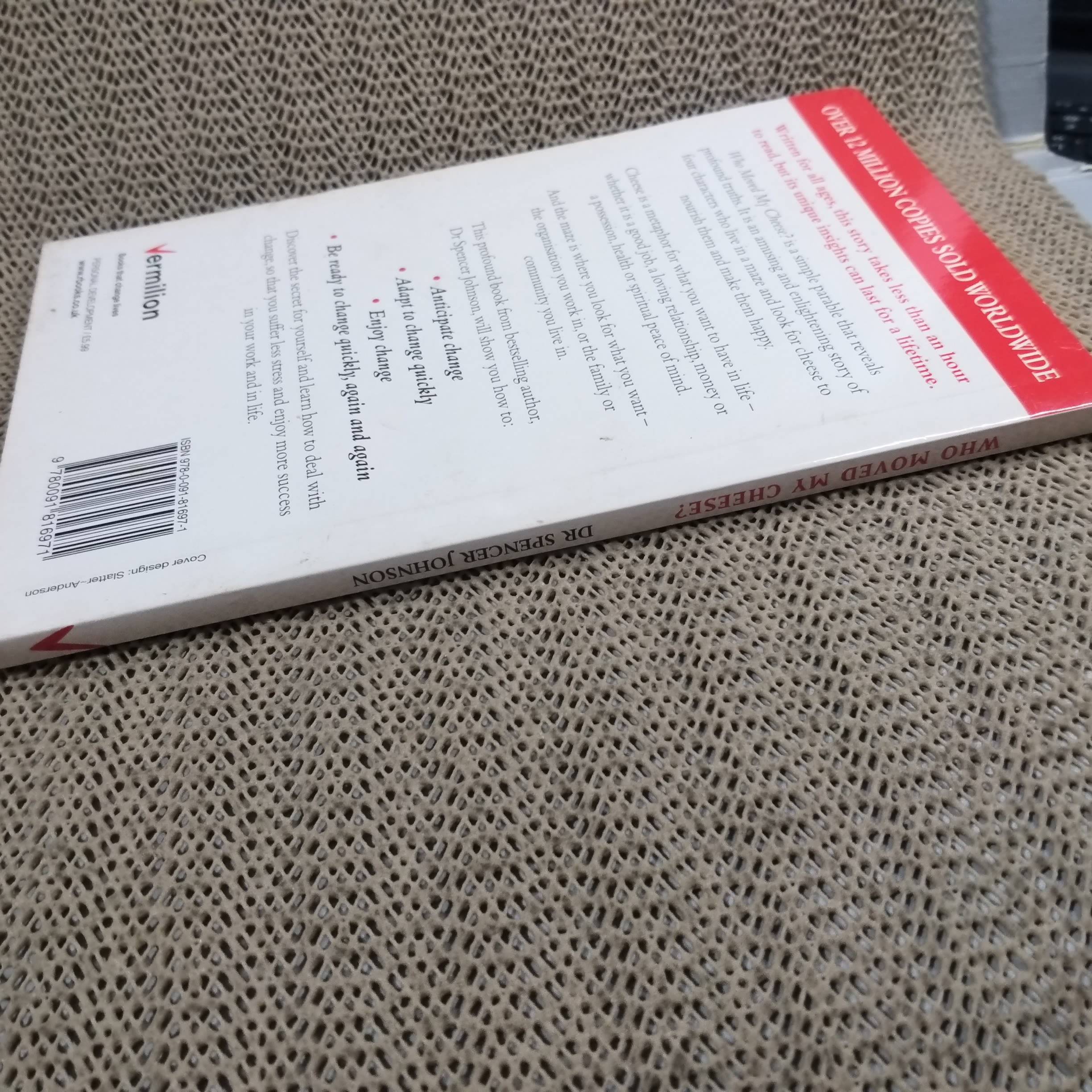 WHO MOVED MY CHEESE? ใครเอาเนยแข็งของฉันไป ผู้เขียน Spencer Johnson (ภาษาอังกฤษ)