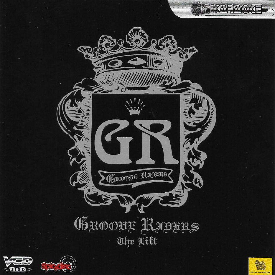 VCD Karaoke,Groove Riders - The Lift (กรู๊ฟไรเดอร์ส)(วีซีดี คาราโอเกะ)(2551)
