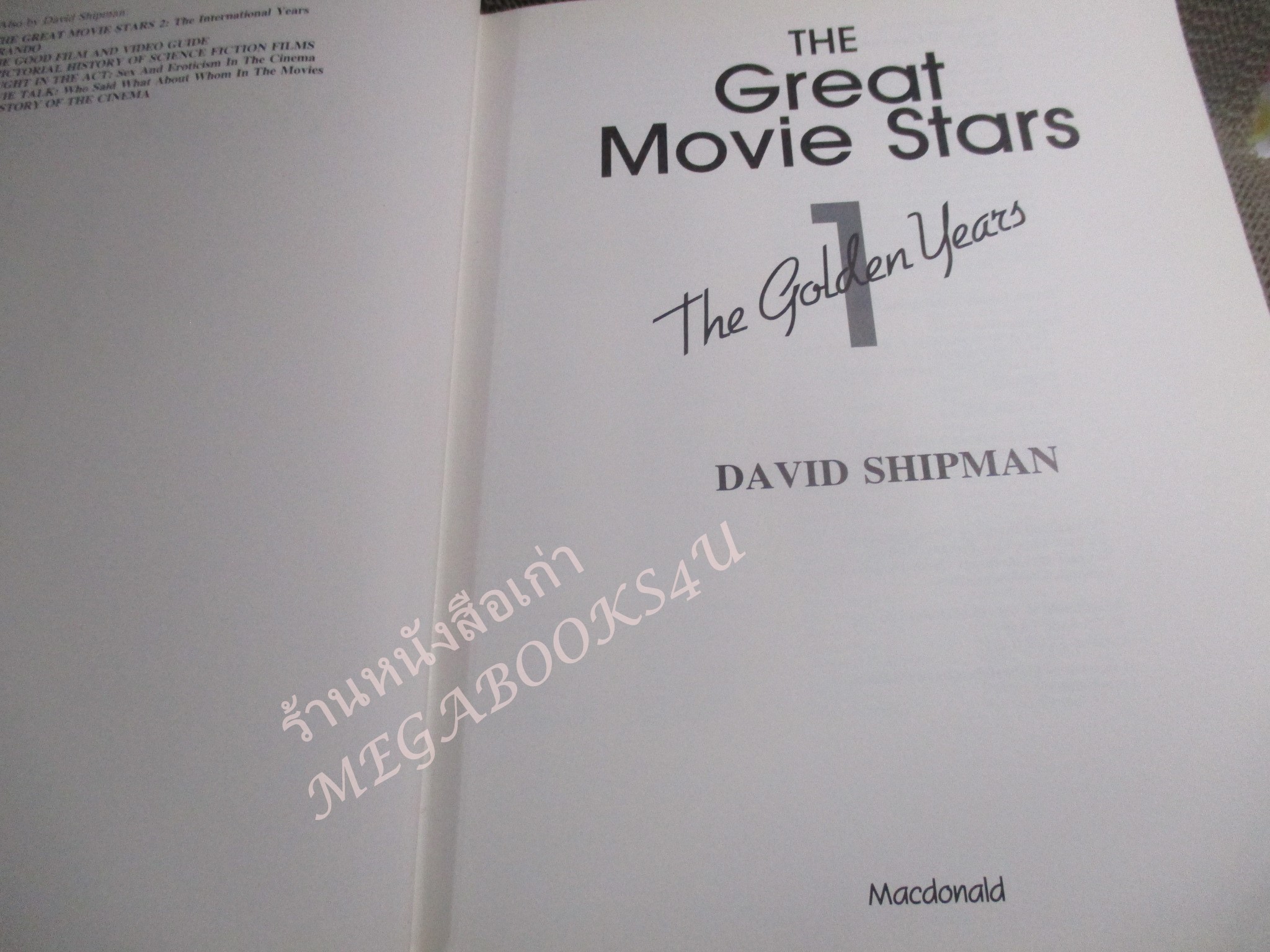 The Great Movie Stars The Golden Years เล่ม1 ซุปเปอร์สตาร์ ดาราภาพยนตร์ ภาพยนตร์ในอดีต/ DAVID SHIPMAN /