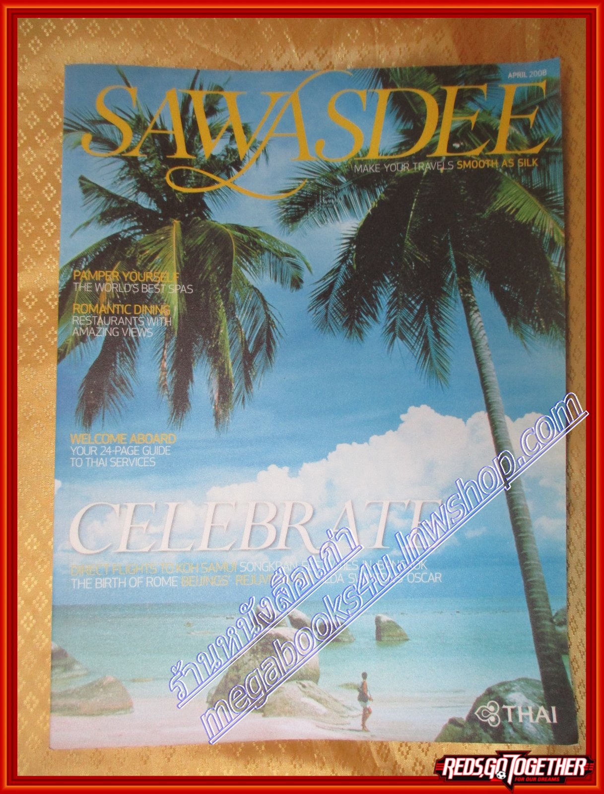 นิตยสารสวัสดี SAWASDEE MAGAZINE ฉบับที่ ปี2008 APRIL