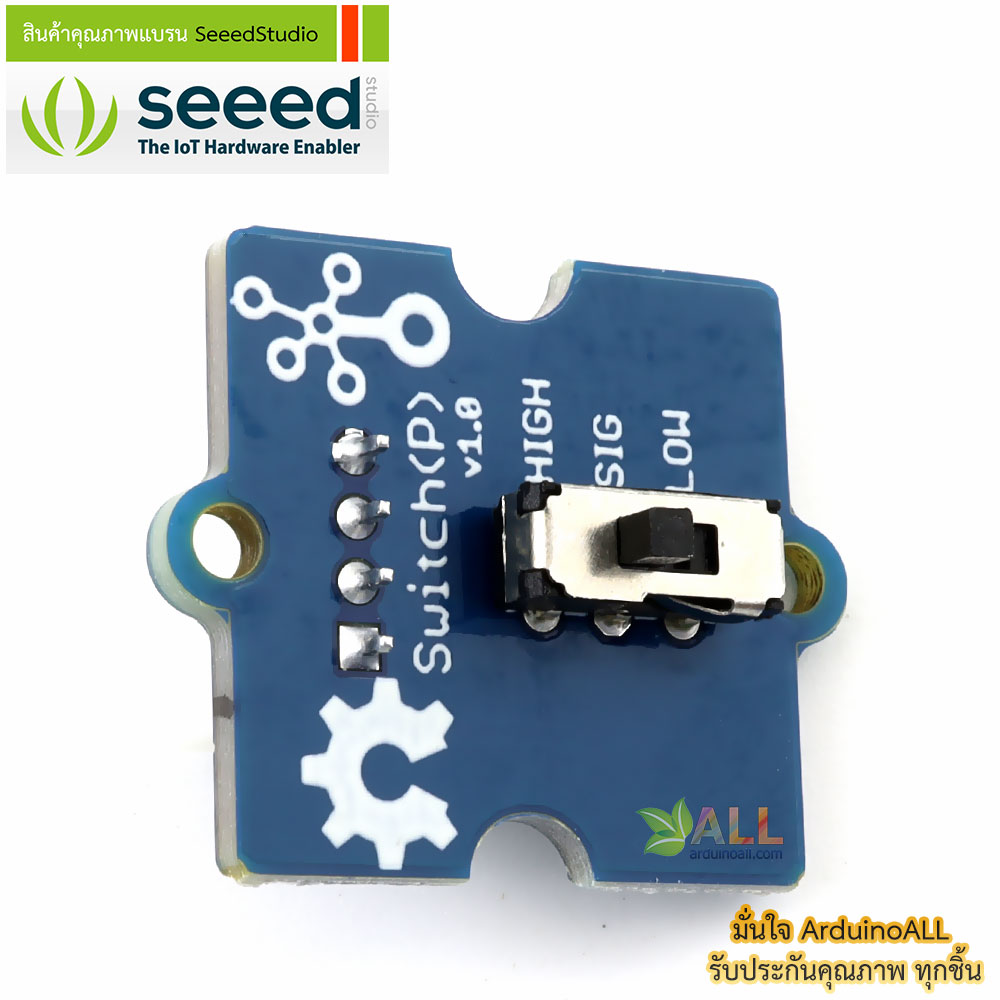 โมดูลสวิตช์ Grove - Switch(P) ของแท้จาก Seeed Studio