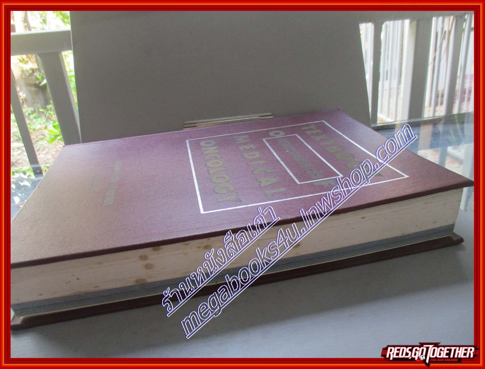 TEXT BOOK OF MEDICAL ONCOLOGY ตำราการรักษาโรคมะเร็ง โดย นายแพทย์วรชัย รัตนธราธร