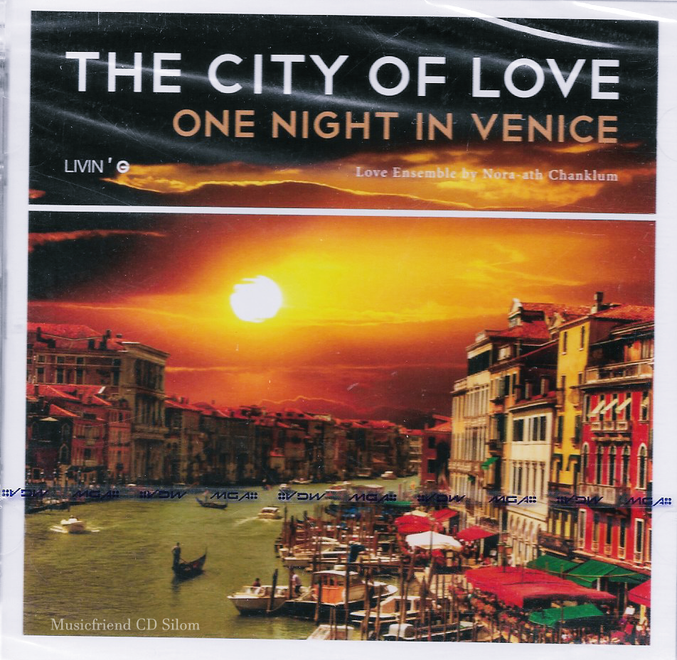 CD,The City of Love - One Night in Venice (บรรเลงไทย)(Instrumental)(2555)