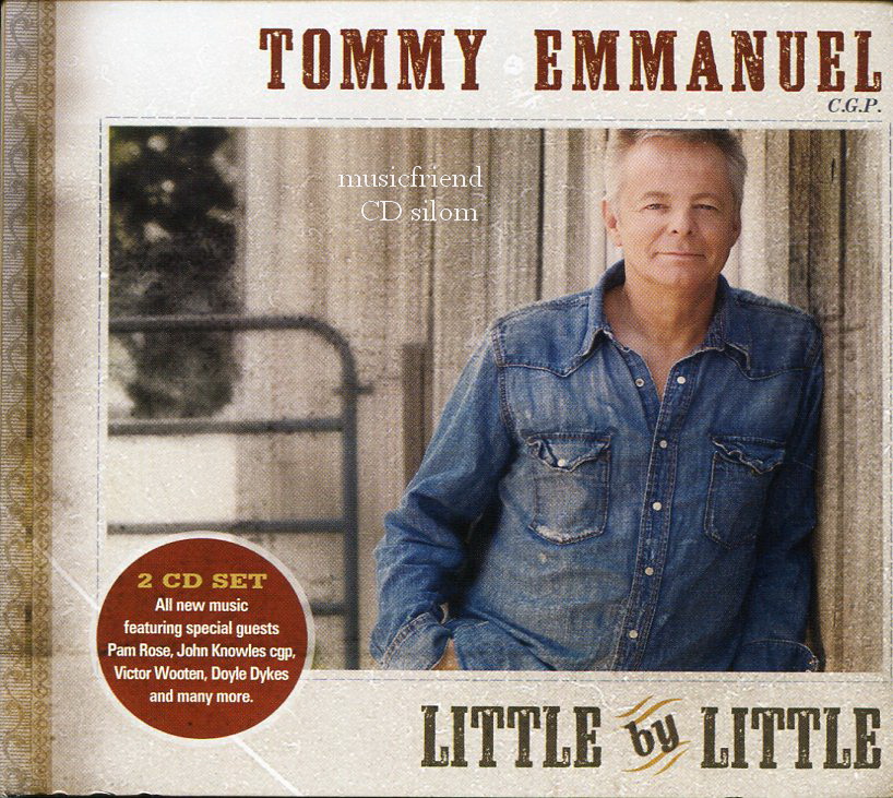 Tommy Emmanuel - Little By Little