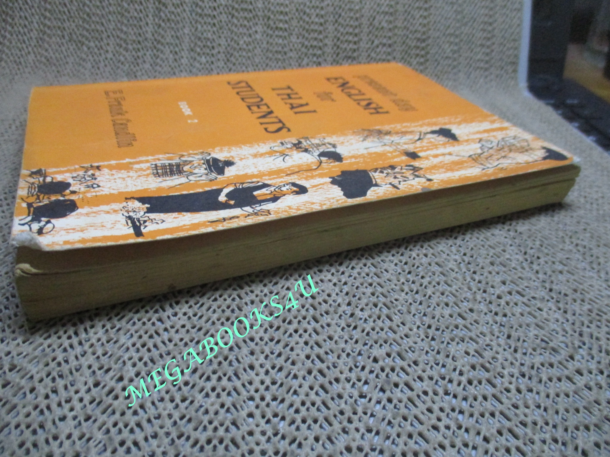 แบบเรียนภาษาอังกฤษ PRESENT DAY ENGLISH FOR THAI STUDENTS BOOK2 / ปี 2510