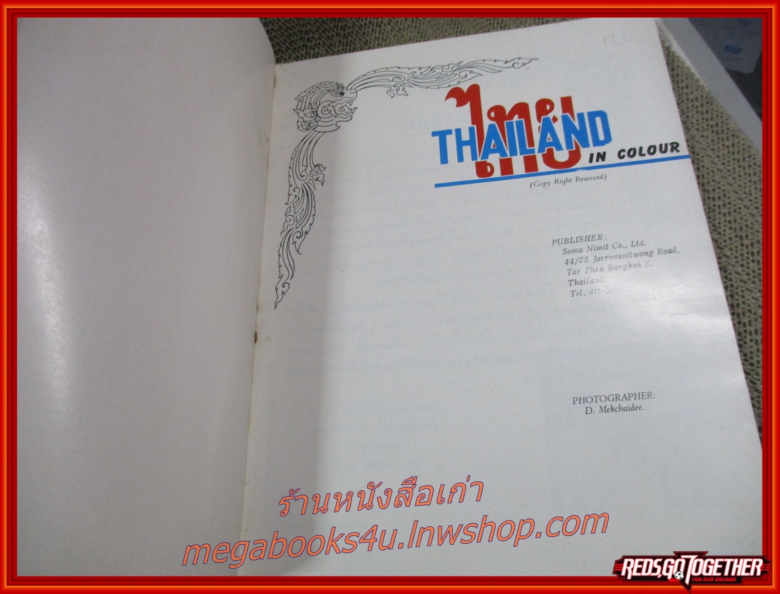 หนังสือ ภาพสี THAILAND IN COLOUR BY D. MEKCHAIDEE ปี 2505