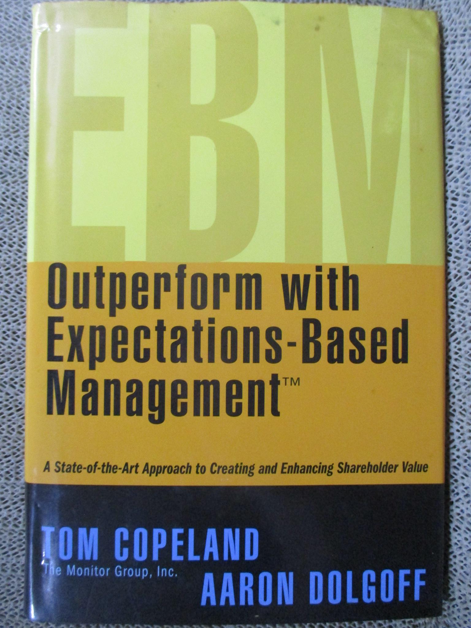 Outperform with Expectations-Based Management : A State-of-the-Art Approach to Creating and Enhancing Shareholder Value / กระดาษมีจุุดเหลือง