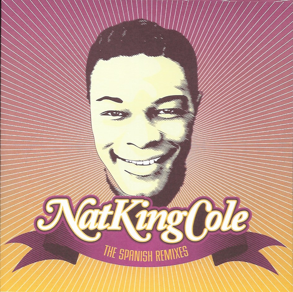 CD,Nat King Cole - The Spanish Remixes(24Bit)(2007)(Singapore)