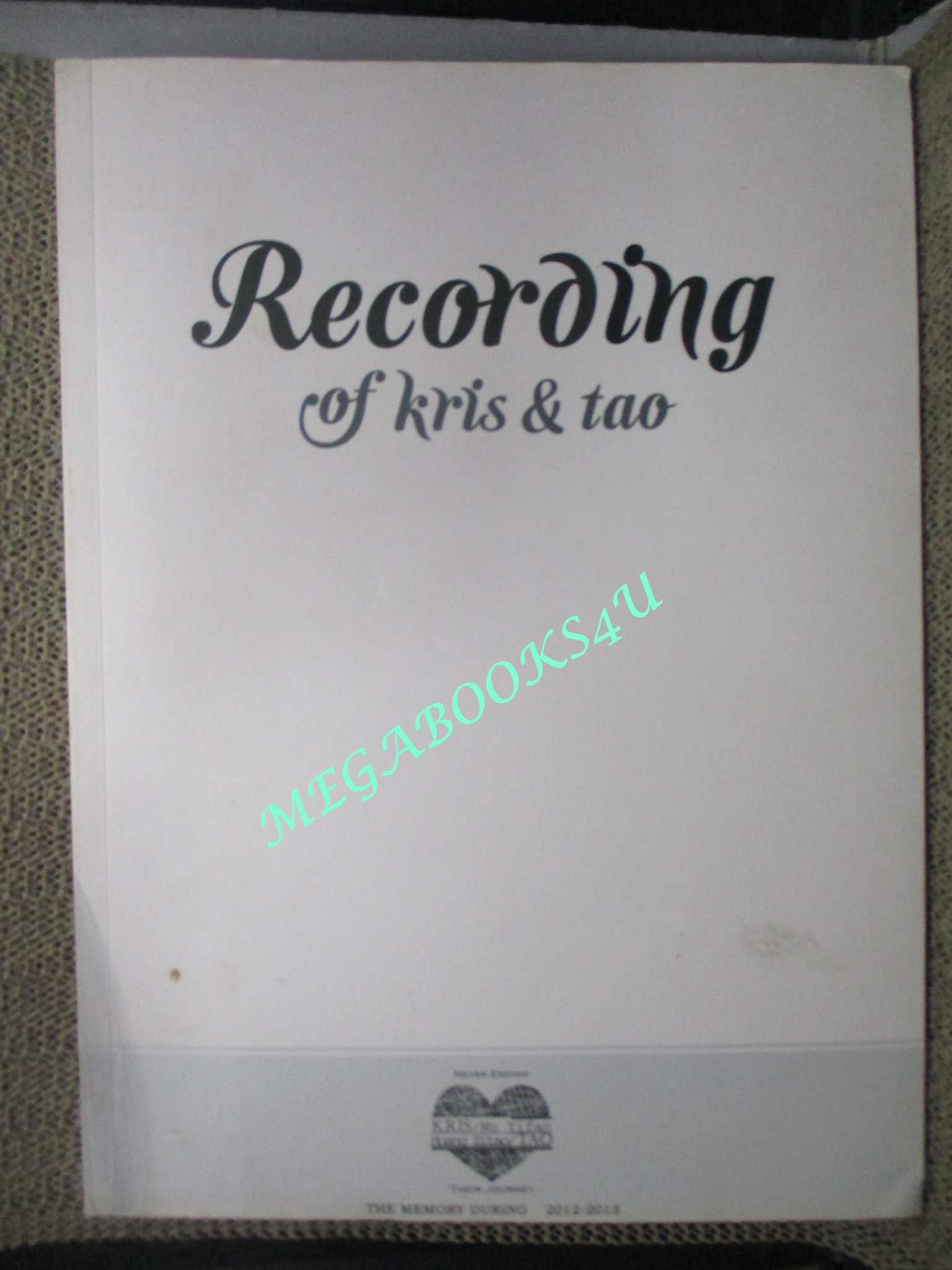 หนังสือ RECORDING OF KRIS & TAQ / Wú Yìfán คริส อู๋ / HUANG ZI TAO /TAQ , IN MEMORY DURING 2012-2013