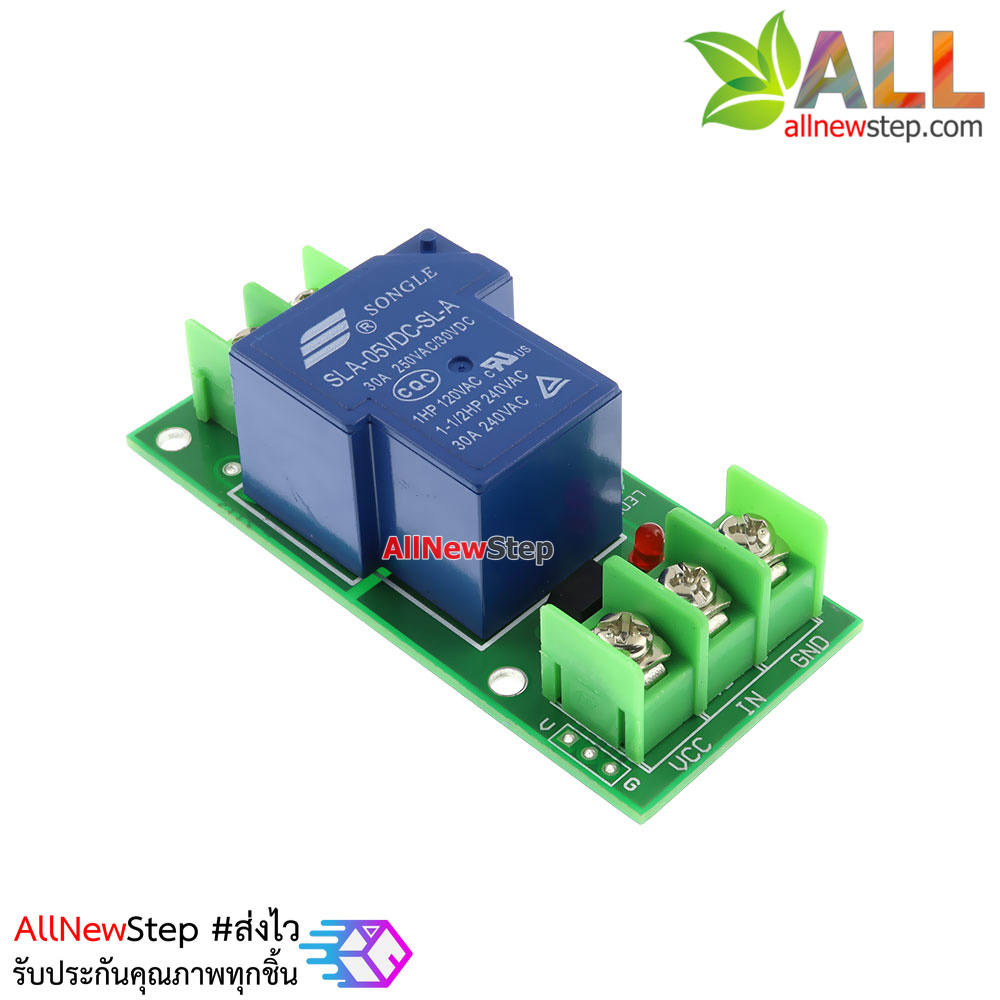 บอร์ด Relay 5V 1 ช่อง 30A 5VDC Active High