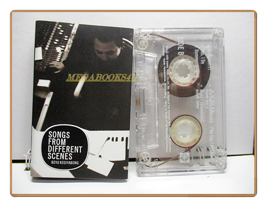 เทปเพลงไทยสากล บอย โกสิทพงษ์ BOYD KOSIYABONG ชุด SONGS FROM DIFFERENT SCENES