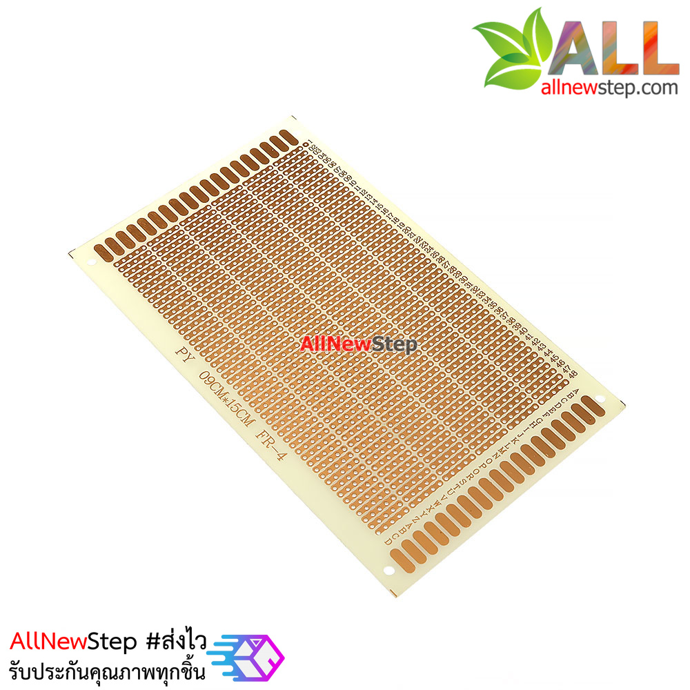 แผ่นปริ้นอเนกประสงค์ Prototype PCB Board 9x15cm