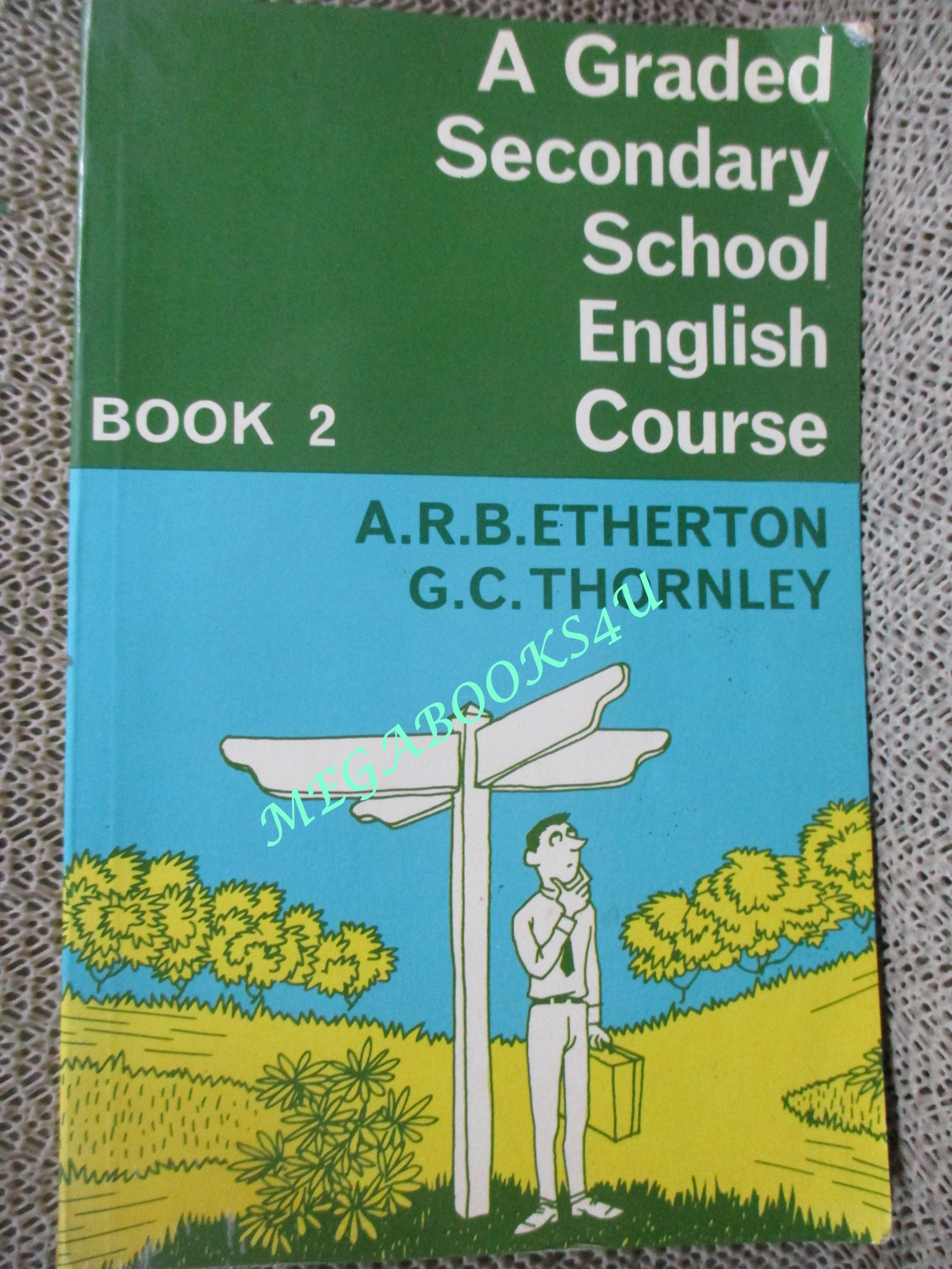 A graded secondary school : English course, book two