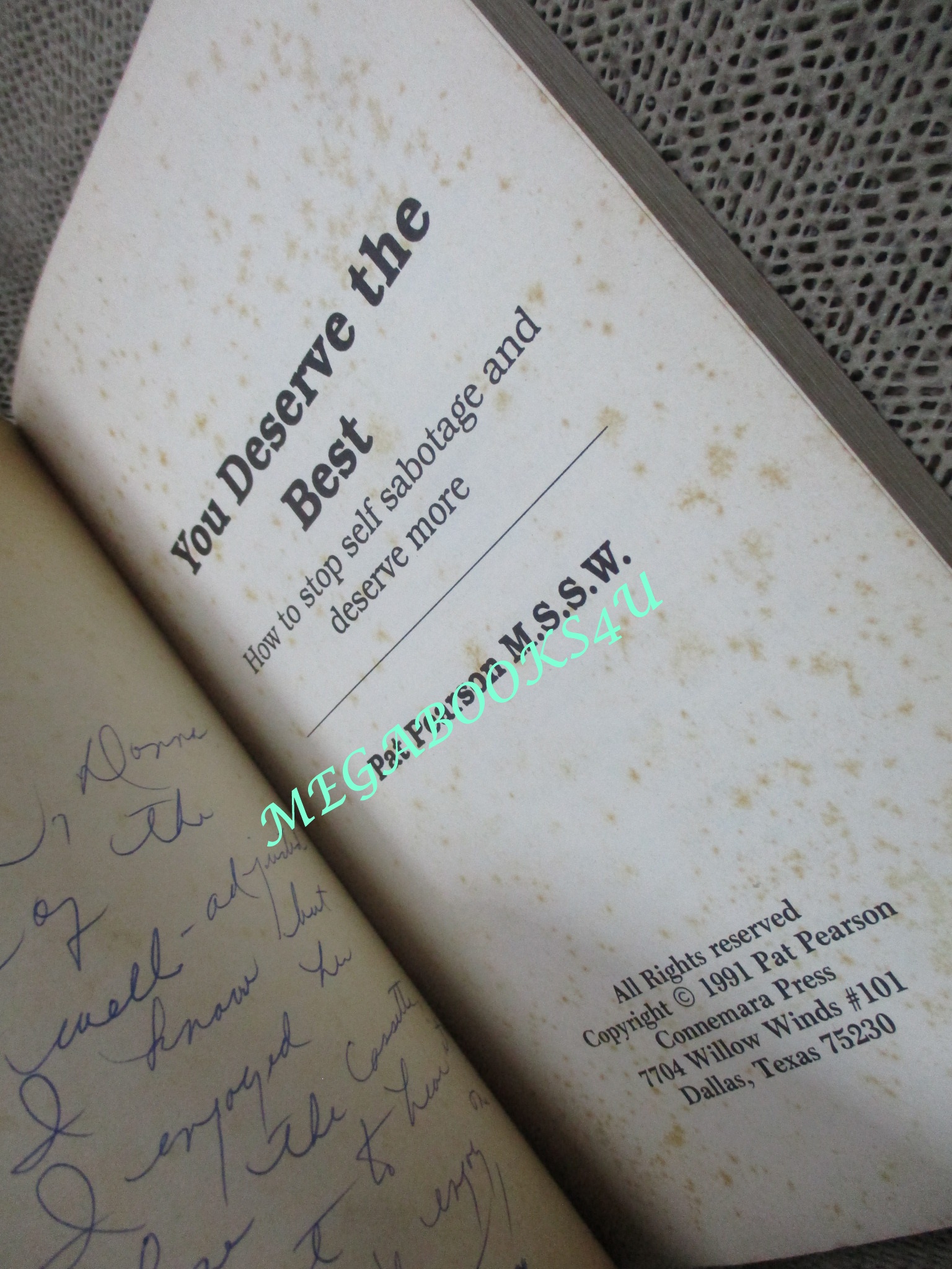 You Deserve the Best: How to Stop Self Sabotage and Deserve More by Pat