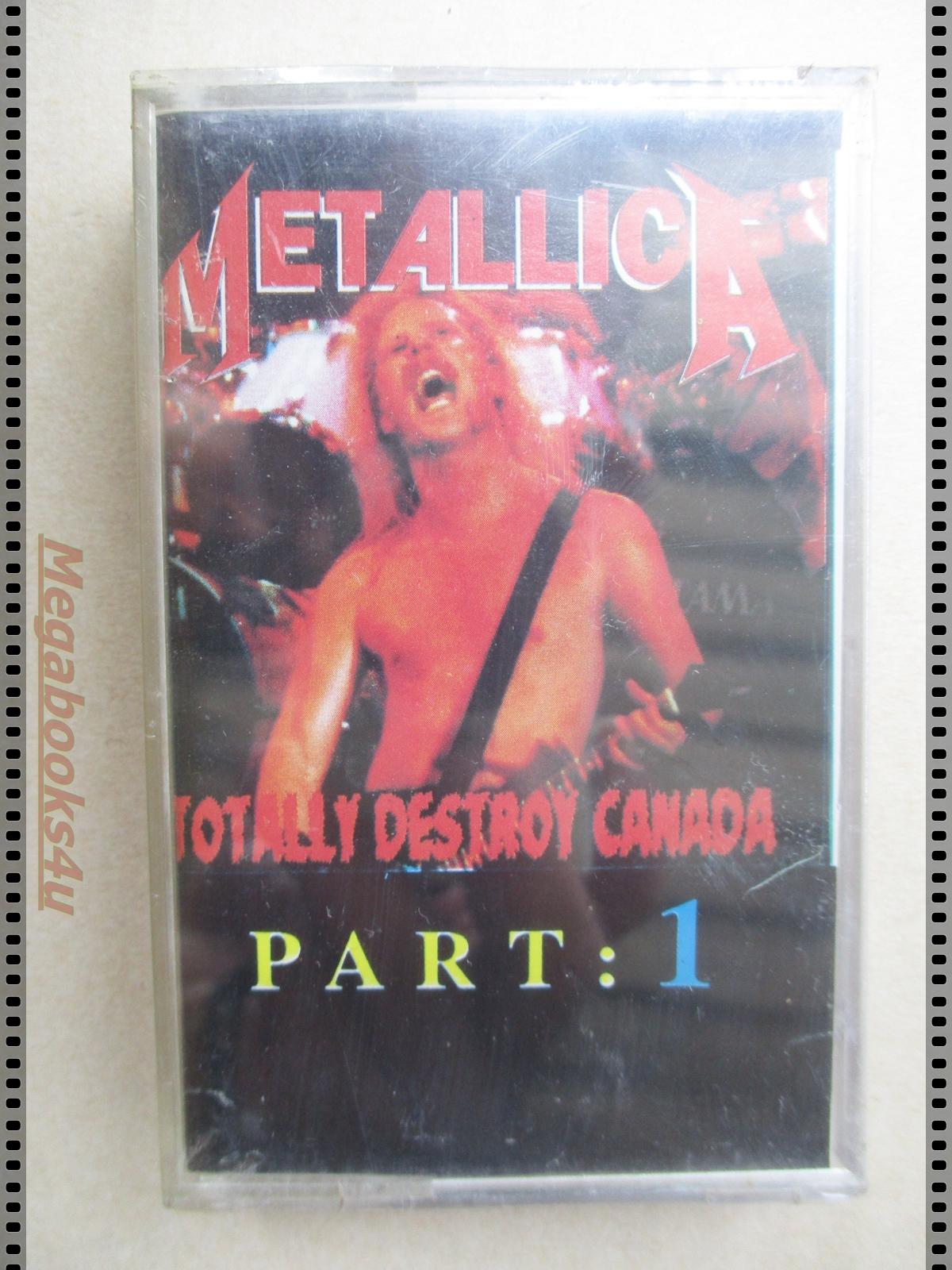 ขายเทปเพลงสากลเก่า METALLICA-TOTALLY DESTROY CANADA PART1 มือ1ในซีล